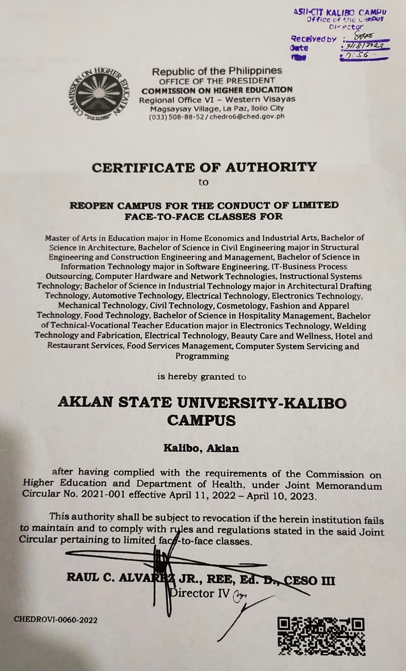 Read more about the article LOOK: The Commission on. Higher Education for Region VI issued a Certificate of Authority to Aklan State University- Kalibo Campus for the Re-opening of the Conduct of Limited Face-to- Face Classes for the program offerings.