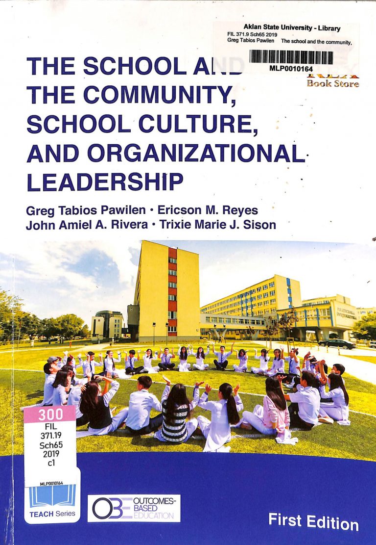 The school and the community, school culture, and organizational leadership