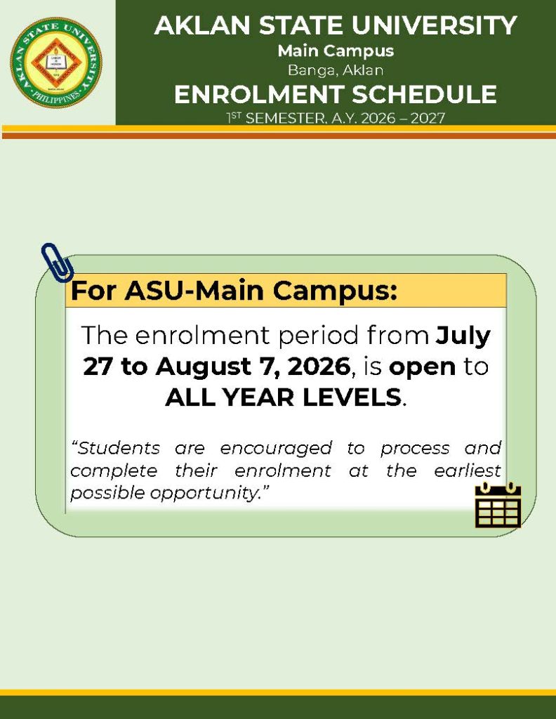 ENROLMENT PROCEDURE AND ENROLMENT SCHEDULE FOR THE 1ST SEMESTER, ACADEMIC YEAR (A.Y.) 2026-2027